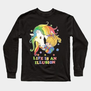 Life Is An Illusion Long Sleeve T-Shirt